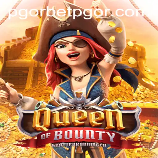 QueenofBounty: Dive into the Exhilarating World of Pirate Adventure